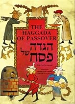 The Haggada of Passover: With Pop-Up Spreads The Haggada of Passover: With Pop-Up Spreads