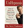 UnHypnosis: How to Wake Up, Start Over, and Create the Life You're Meant to Live