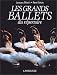 Les grands ballets du repertoire Les grands ballets du repertoire