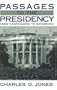 Passages to the Presidency: From Campaigning to Governing