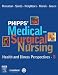 Phipps Medical-Surgical Nursing: Health and Illness Perspectives (Medical- Surgical Nursing(Phipps))