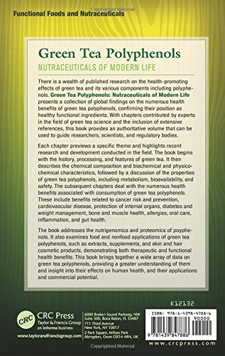 Green Tea Polyphenols: Nutraceuticals of Modern Life