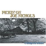 Pickin` on Joe Nichols