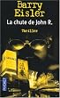 La chute de John R.