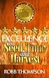 Excellence in Seed, Time, and Harvest