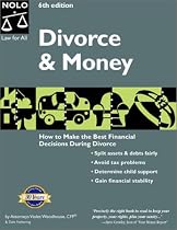 Divorce and Money: How to Make the Best Financial Decisions During Divorce