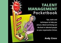The Talent Management Pocketbook (Management Pocketbooks)