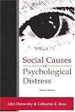 Social Causes of Psychological Distress (Social Institutions and Social Change)
