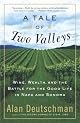 A Tale of Two Valleys: Wine, Wealth and the Battle for the Good Life in Napa and Sonoma