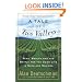 A Tale of Two Valleys: Wine, Wealth and the Battle for the Good Life in Napa and Sonoma
