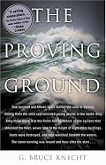 The Proving Ground : The Inside Story of the 1998 Sydney to Hobart Race