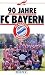 90 Jahre FC Bayern