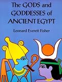 The Gods and Goddesses of Ancient Egypt