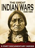 The Great Indian Wars: 1540-1890