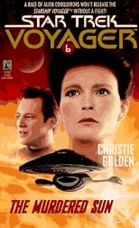 The Murdered Sun (Star Trek Voyager, No 6)