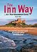 The Inn Way...to Northumberland: The Complete and Unique Guide to a Circular Walk in Northumberland