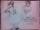 A Degas sketchbook : the Halévy sketchbook, 1877-1883