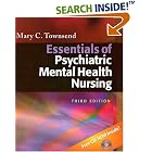 Essentials of Psychiatric Mental Health Nursing Third Edition by Mary C. Townsend