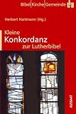 Kleine Konkordanz zur Lutherbibel 84