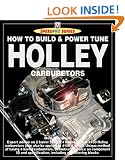 Holley Carburettors: How to Power Tune (Speedpro Series)