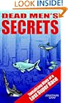DEAD MEN'S SECRETS: Tantalising Hints...