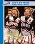The History of Cheerleading (Let's Go Team--Cheer, Dance, March)