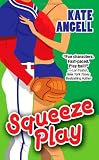 Squeeze Play (Richmond Rogues, Book 1)