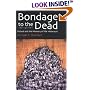 Bondage to the Dead: Poland and the Memory of the Holocaust (Modern Jewish History)