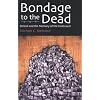 Bondage to the Dead: Poland and the Memory of the Holocaust (Modern Jewish History)
