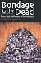 Bondage to the Dead: Poland and the Memory of the Holocaust (Modern Jewish History)