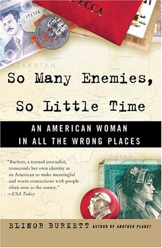 City Travel Guides Discounted  Books : So Many Enemies, So Little Time: An American Woman in All the Wrong Places