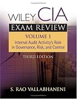 Wiley CIA Exam Review, Internal Audit Activity's Role in Governance, Risk, and Control (Wiley CIA Exam Review Series)