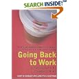 Going Back To Work: A Survival Guide for Comeback Moms
