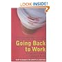 Going Back To Work: A Survival Guide for Comeback Moms