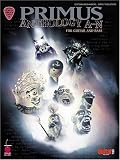 Primus Anthology - A thru N: for Guitar and Bass
