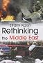 Rethinking the Middle East (Israeli History, Politics and Society)