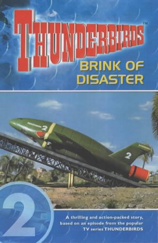 Carlton Books Ltd Thunderbirds: Brink of Disaster v. 2