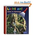 Meyer. Die kleine Kinderbibliothek - Licht an!: Licht an! Leben im Dschungel: Band 14