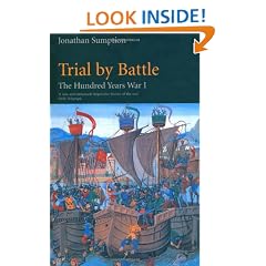 Trial by Battle: The Hundred Years War, Vol. 1: Trial by Battle v. 1