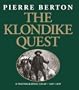 The Klondike Quest: A Photographic Essay 1897-1899