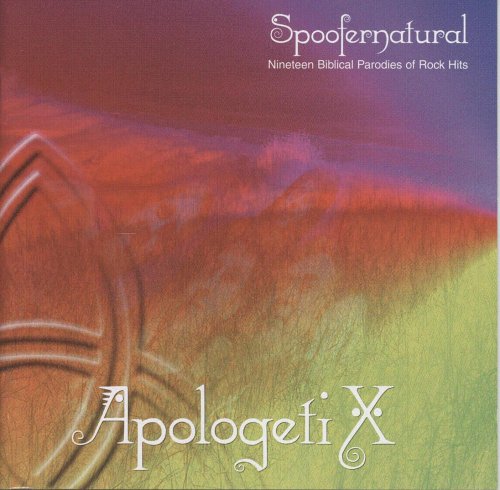 ApologetiX - Spoofernatural - Zortam Music