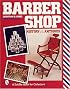 Barbershop: History and Antiques (Schiffer Book for Collectors)