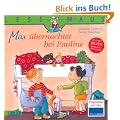 LESEMAUS, Band 2: Max �bernachtet bei Pauline