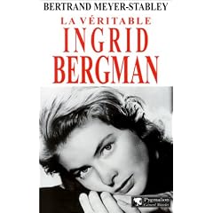 La v�ritable ingrid bergman