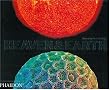 Heaven and Earth: Unseen by the Naked Eye (Photography)