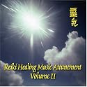 Reiki Healing Music Attunement Volume 2
