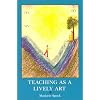 Teaching As a Lively Art