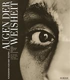 Augen der Weisheit - Michael von. Br&uuml;ck, Ralf. Tooten, Bernhard Strathmann