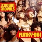 Funky-Do by Ken Vandermark and Crown Royals