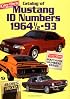 Catalog of Mustang ID Numbers 1964 1/2-93 (Cars & Parts Magazine Matching Numbers Series) (Cars & Parts Magazine Matching Numbers Series)